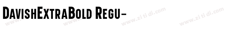 DavishExtraBold Regu字体转换
